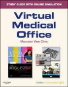 Alexandra Patricia Adams, Deborah B. Proctor, Alexandra Patricia Young - Virtual Medical Office for Kinn's the Medical Assistant (User Guide and Access Code): An Applied Learning Approach