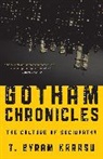 T. Karasu, T. Byram Karasu, T. Byram M. D. Karasu, Toksoz Byram Karasu, Karasu T. Byram - Gotham Chronicles