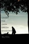 Myung-Ok Yoon - Under the Dark Green Shadows