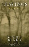 Wendell Berry - Leavings