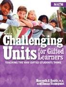Kenneth Smith, Kenneth J Smith, Kenneth J. Smith, Smith Kenneth J., Susan Stonequist - Challenging Units for Gifted Learners