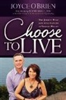 Joyce O'Brien - Choose to Live!