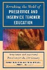Audrey Cohan, Audrey Honigsfeld Cohan, Audrey/ Honigsfeld Cohan, Andrea Honigsfeld, Audrey Cohan, Cohan Audrey... - Breaking the Mold of Preservice and Inservice Teacher Education