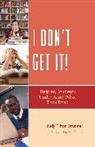 Judy Brunner, Judy Tilton Brunner - I Don''t Get It