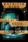 Patricia King - La Luz Pertenece a las Tinieblas