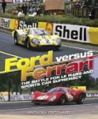Anthony Pritchard - Ford Versus Ferrari