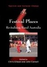 Chris Gibson, Chris (EDT)/ Connell Gibson, John Connell, Professor John Connell, Chris Gibson - Festival Places