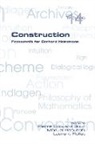 Pierre Edouard Bour, Manuel Rebuschi, Laurent Rollet - Construction. Festschrift for Gerhard Heinzmann