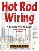 Dennis Overholser - Hot Rod Wiring