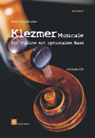 Maria-Anna Brucker - Klezmer Musicale, für Violine m. optionalem Bass, m. Audio-CD