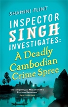 Shamini Flint - A Deadly Cambodian Crime Spree