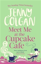 Jenny Colgan - Meet Me at the Cupcake Cafe