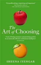 Sheena Iyengar, Iyengar Sheena - The Art of Choosing