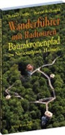 Geissle, Roland Geissler, Rockstuhl, Harald Rockstuhl - Wanderführer mit Radtouren Baumkronenpfad im Nationalpark Hainich
