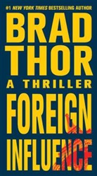 Brad Thor - Foreign Influence