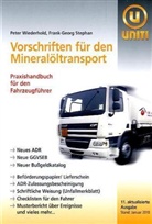 Frank-Georg Stephan, Peter Wiederhold - Vorschriften für den Mineralöltransport