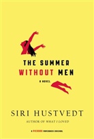 Siri Hustvedt - The Summer without Men