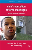 Finn, C Finn, C. Finn, C. Ryan Finn, Chester E. Finn, M Lafferty... - Ohio''s Education Reform Challenges