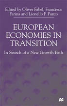 Oliver Fabel, Oliver Farina Fabel, Francesco Farina, Lionello F. Punzo, O. Fabel, Oliver Fabel... - European Economics in Transition