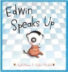 April Stevens, April Blackall Stevens, Sophie Blackall - Edwin Speaks Up