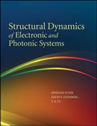 Eric Connally, E Suhir, Ephraim (Los Altos Suhir, Ephraim Yu Suhir, Ephram Suhir, Ephram Yu Suhir... - Structural Dynamics of Electronic and Photonic Systems
