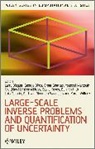 L Biegler, Lorenz Biegler, Lorenz (Carnegie Mellon Biegler, Lorenz (EDT)/ Biros Biegler, Lorenz Biros Biegler, Lorenz T. Biros Biegler... - Large-Scale Inverse Problems and Quantification of Uncertainty