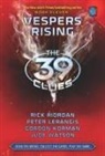 Gordon Korman, Gordon Lerangis Korman, Peter Lerangis, Rick Riordan, Inc. Scholastic - Vespers Rising