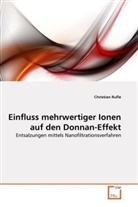 Christian Rufle - Einfluss mehrwertiger Ionen auf den Donnan-Effekt