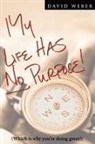 David Weber - My Life Has No Purpose