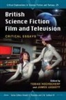 Tobias Hochscherf, Tobias (EDT)/ Leggott Hochscherf, Tobias Hochscherf, C.W. Sullivan III, James Leggott, Donald E. Palumbo... - British Science Fiction Film and Television