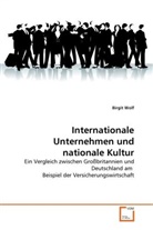 Birgit Wolf - Internationale Unternehmen und nationale Kultur