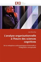 Jean-Pierre Roy, Roy-J - L analyse organisationnelle a l