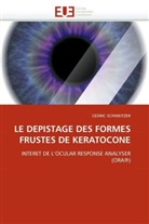 CEDRIC SCHWEITZER, Schweitzer-c - Le depistage des formes frustes