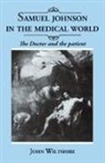 John Wiltshire - Samuel Johnson in the Medical World