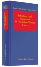 Marian Arning, Marian et a Arning, Nikolaus Forgó, Regine Kollek, Tina Krügel, Imme Petersen - Ethical and Legal Requirements for Transnational Genetic Research