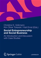 Ernst, Kati Ernst, Ki Oliver Tokarski, Kim Oliver Tokarski, Tokarsk, Kim O. Tokarski... - Social Entrepreneurship and Social Business