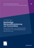 Tim Bohmann - Nachhaltige Markendifferenzierung von Commodities