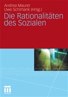Maure, Andre Maurer, Andrea Maurer, Schiman, Schimank, Schimank... - Die Rationalitäten des Sozialen