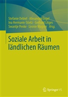 Debie, Stefanie Debiel, Enge, Alexandr Engel, Alexandra Engel, Ina Hermann-Stietz... - Soziale Arbeit in ländlichen Räumen