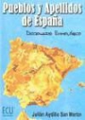 Julián Aydillo San Martín - Pueblos y apellidos de España : diccionario etimológico