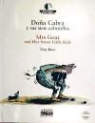 Tony Ross, Tony Ross - Doña Cabra y sus siete cabritillos = Mrs Goat and her seven little kids
