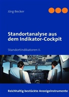 Jörg Becker - Standortanalyse aus dem Indikator-Cockpit