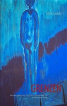 Maik Sadzio - GRENZEN