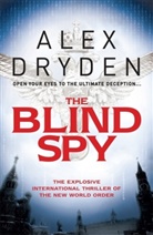 Alex Dryden - The Blind Spy