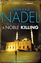 Barbara Nadel, Nadel Barbara - A Noble Killing