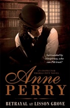Anne Perry - Betrayal at Lisson Grove
