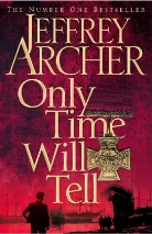 Jeffrey Archer - Only Time Will Tell