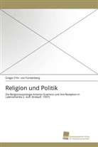 Gregor Frhr von Fürstenberg, Gregor Frhr. von Fürstenberg, Gregor von Fürstenberg - Religion und Politik