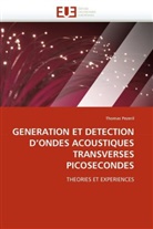 Thomas Pezeril, Pezeril-T - Generation et detection d ondes