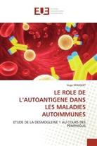 Hugo MOUQUET, Mouquet-H - Le role de l autoantigene dans
